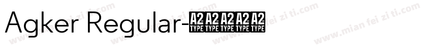 Agker Regular字体转换